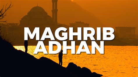 Last time of <strong>Maghrib today</strong>: minutes. . Maghrib today
